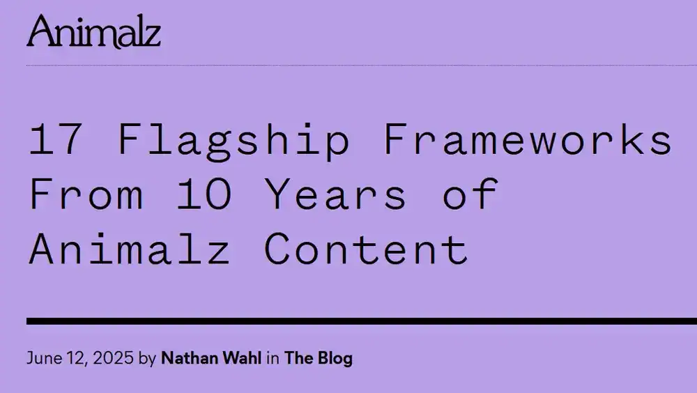 Content and SEO Frameworks that work from Animalz - 17 flagship frameworks from 10 years of content.