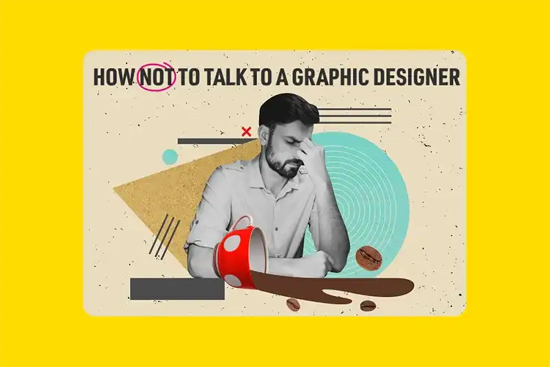 How not to talk to a graphic designer. Webmart's Tips on how to create a great design brief with free download.
