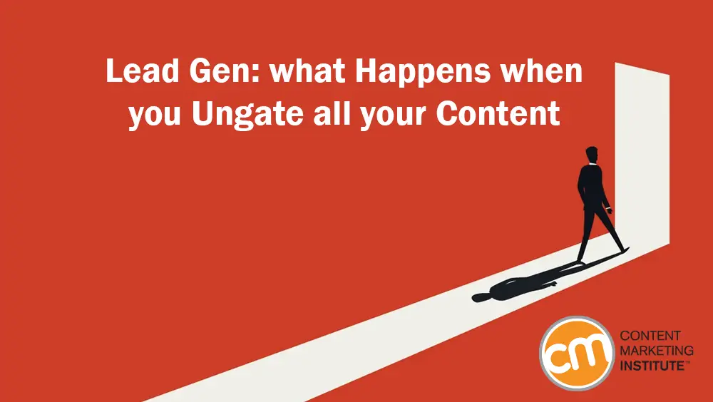 Lead generation insights for B2B marketing - learning to remove gating from your website content.